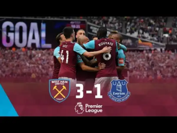Video: Everton vs West Ham United 1-3 • All Goals & Highlights